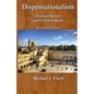 Dispensationalism: Essential Beliefs and Common Myths - Paperback