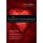 The Essential Commandment: A Disciple's Guide to Loving God and Others - Paperback