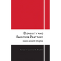 Disability and Employer Practices: Research Across the Disciplines - Hardcover