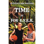 Time Is for E.V.E.R. - Hardcover