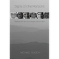 Signs on the Horizons: Meetings with Men of Knowledge and Illumination - Paperback
