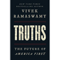 Truths: The Future of America First - Hardcover