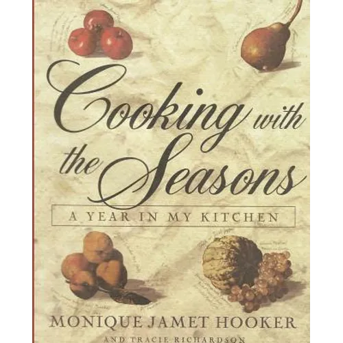 Cooking with the Seasons: A Year in my Kitchen - Paperback
