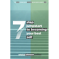 7 Step Jumpstart to Becoming Your Best Self - Paperback