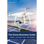 The Drone Business Guide: Markets - Paperback