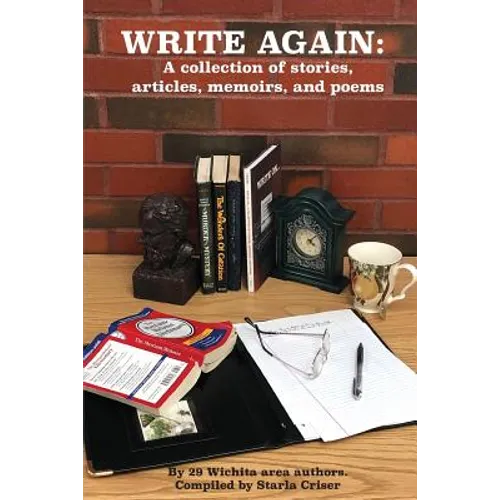 Write Again: A collection of stories, articles, memoirs, and poems - Paperback