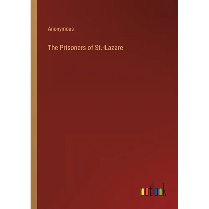 The Prisoners of St.-Lazare - Paperback