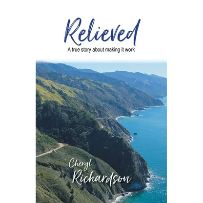 Relieved: A True Story About Making It Work - Paperback