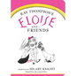 Eloise and Friends - Board Book