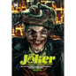 The Joker: The Man Who Stopped Laughing Vol. 1 - Hardcover