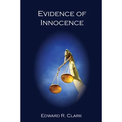 Evidence of Innocence - Paperback