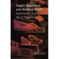 Smart Machines and Service Work: Automation in an Age of Stagnation - Hardcover
