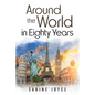 Around the World in Eighty Years - Paperback