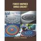Forest-Inspired Shrug Crochet: Captivating Mandala Designs Book - Paperback