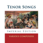 Tenor Songs: Imperial Edition - Paperback