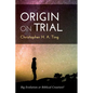 Origin on Trial - Hardcover