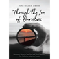 Through the Lens of Ourselves: Adoptees, Adoptive Families, and Birth Families: Our Collective Adoption Stories - Hardcover