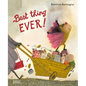 Best Thing Ever! - Hardcover