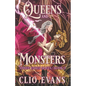 Queens and Monsters: A Sapphic Monster Mafia Romance - Paperback