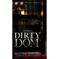 Dirty Dom - Hardcover