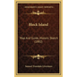 Block Island: Map And Guide, Historic Sketch (1882) - Hardcover