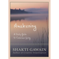 Awakening: A Daily Guide to Conscious Living - Paperback