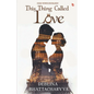 This Thing Called Love - Paperback