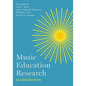 Music Education Research: An Introduction - Paperback