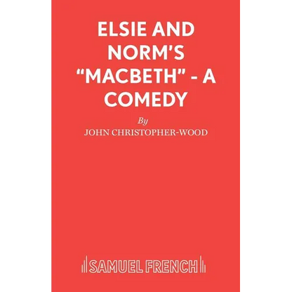 Elsie and Norm's Macbeth - A Comedy - Paperback