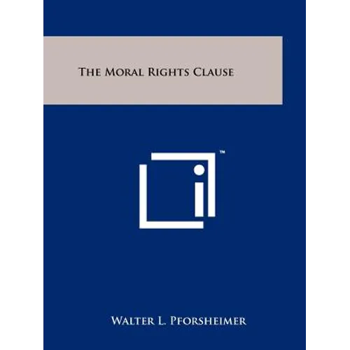 The Moral Rights Clause - Paperback
