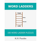 Word Ladders: 100 Word Ladder Puzzles - Paperback