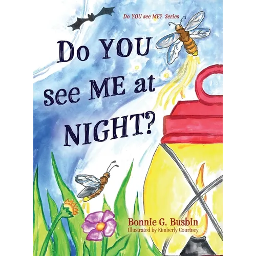 Do YOU see ME at NIGHT? - Hardcover
