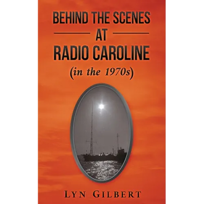 Behind the Scenes at Radio Caroline (in the 1970s) - Paperback