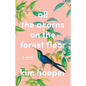 All the Acorns on the Forest Floor - Hardcover