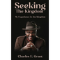 Seeking The Kingdom - Hardcover