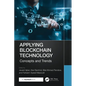 Applying Blockchain Technology: Concepts and Trends - Paperback