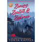 Zoning, Zealots, & Ziplines - Paperback