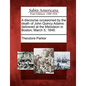 A Discourse Occasioned by the Death of John Quincy Adams: Delivered at the Melodeon in Boston, March 5, 1848. - Paperback