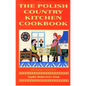 Polish Country Kitchen Cookbook (Expanded) - Paperback