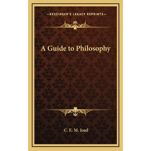 A Guide to Philosophy - Hardcover