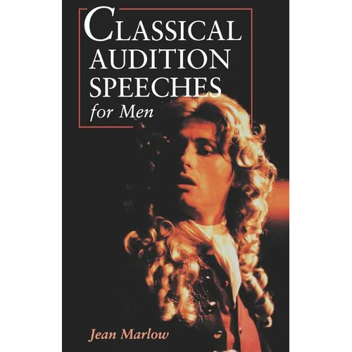 Classical Audition Speeches for Men - Paperback