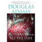 So Long, and Thanks for All the Fish - Paperback