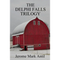 The Delphi Falls Trilogy - Paperback