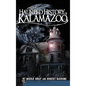 Haunted History of Kalamazoo - Hardcover