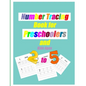 Number Tracing Book for Preschoolers and Kids Ages 2-5: Trace Numbers Practice Workbook for Pre K, Kindergarten and Kids Ages 2-5, Preschool Math Work - Paperback