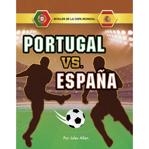 Portugal vs. España - Hardcover