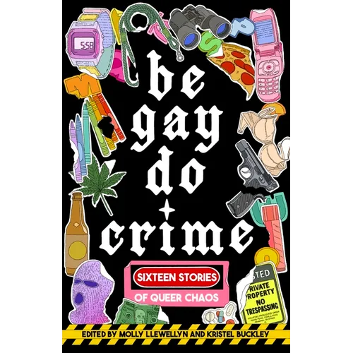 Be Gay, Do Crime - Paperback