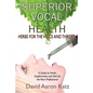 Superior Vocal Health - Paperback
