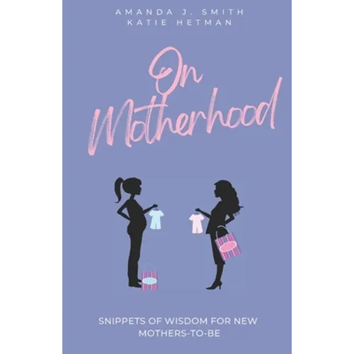 On Motherhood - Paperback