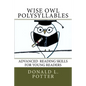WISE OWL Polysyllables: Advanced Skills for Young Readers - Paperback